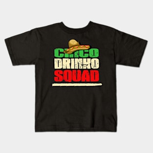 cinco drinko squad Kids T-Shirt